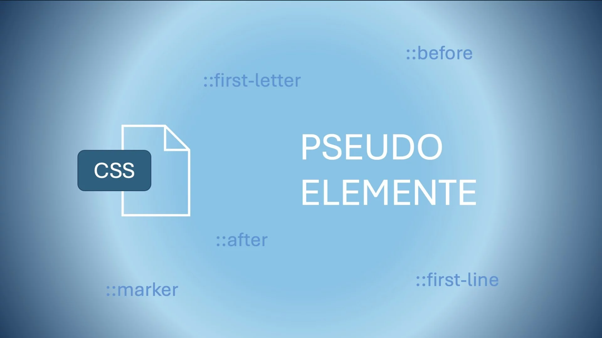 Grafik zu CSS-Pseudoelementen: ::before, ::after, ::first-letter.